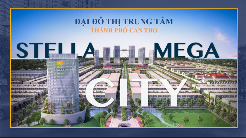 khu đô thị Stella Mega City Cần Thơ